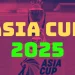 Asia Cup 2025